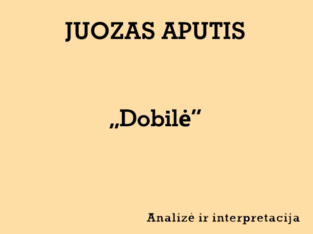Juozas Aputis - Dobilė